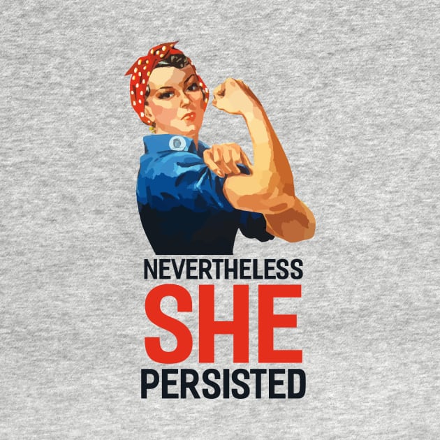 Nevertheless, She Persisted by respublica